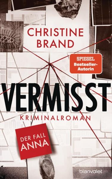 Vermisst - Der Fall Anna, Taschenbuch von Christine Brand, Blanvalet, 978-3-7645-0828-9
