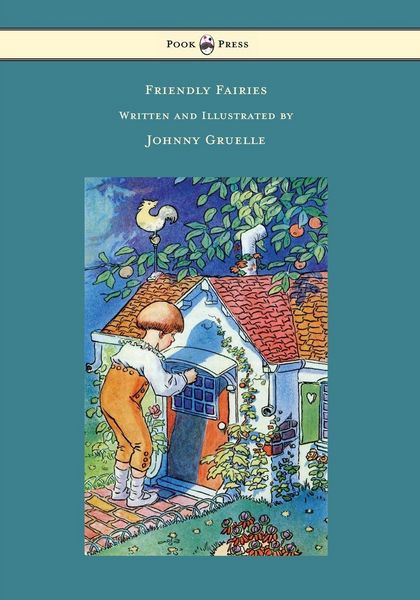 Produktbild: Friendly Fairies - Illustrated by Johnny Gruelle