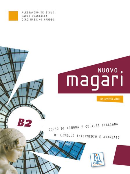 NUOVO magari B2, Taschenbuch von Alessandro De Giuli , Carlo Guastalla , Ciro Massimo Naddeo, Hueber, 9783190754212