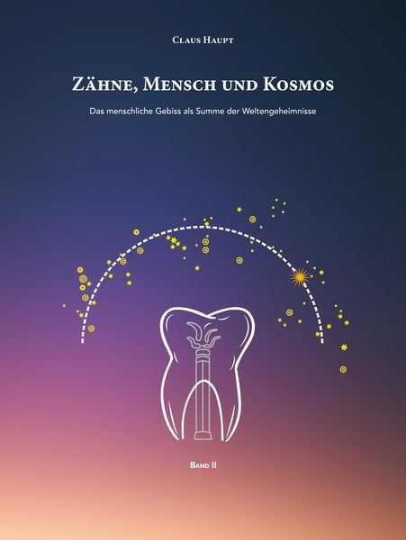 Produktbild: Z&auml;hne, Mensch und Kosmos