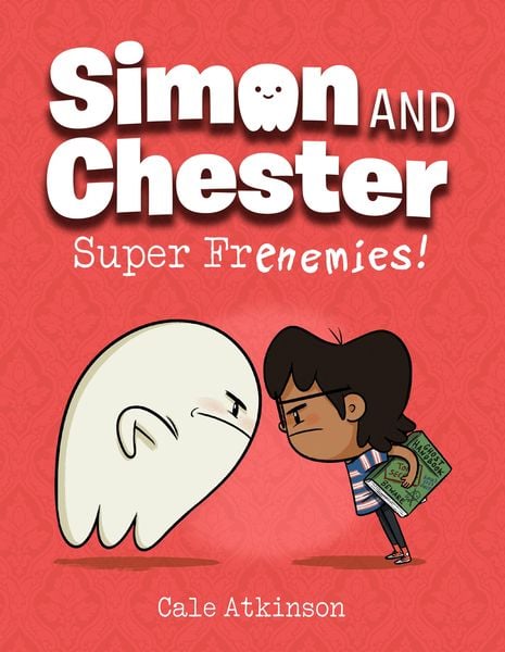 Produktbild: Super Frenemies! (Simon and Chester Book #5)