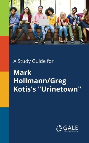 Produktbild: A Study Guide for Mark Hollmann/Greg Kotis's "Urinetown"