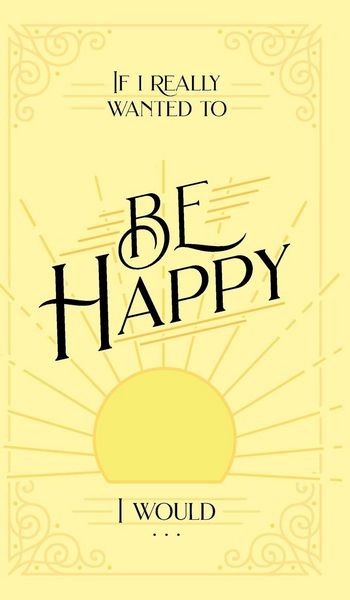 Produktbild: If I Really Wanted to Be Happy, I Would . . .
