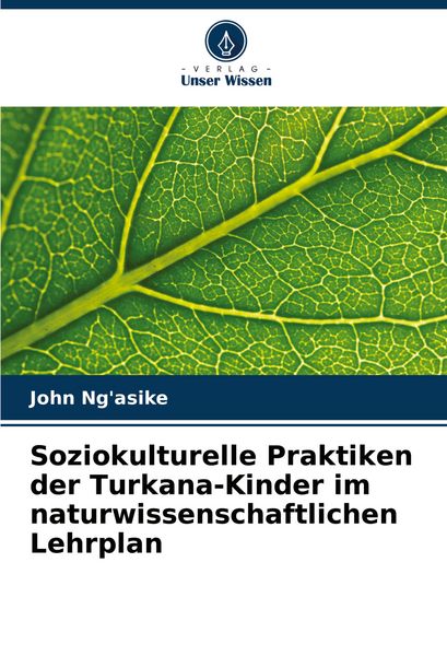 Produktbild: Soziokulturelle Praktiken der Turkana-Kinder im naturwissenschaftlichen Lehrplan