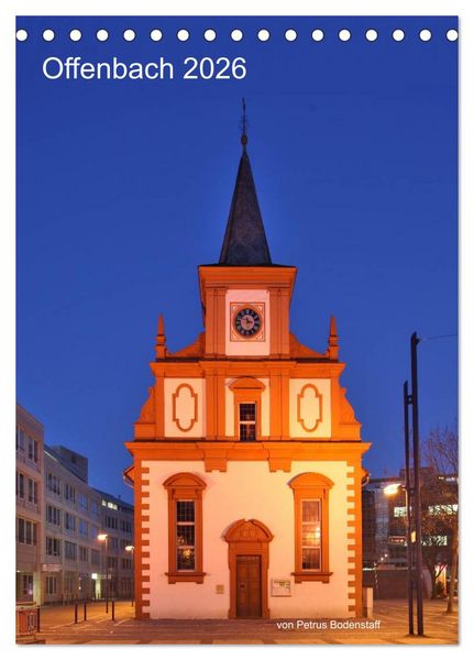 Produktbild: Offenbach 2026 von Petrus Bodenstaff (Tischkalender 2026 DIN A5 hoch), CALVENDO Monatskalender
