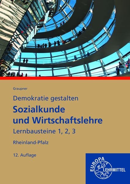 Sozialkunde und Wirtschaftslehre Lernbausteine 1,2,3, Taschenbuch von Peter Graupner, Europa-Lehrmittel, 9783808584347