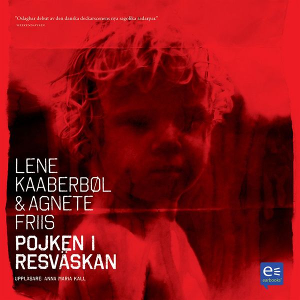 Pojken i resväskan - Agnete Friis , Lene Kaaberbøl, Audio, 9789174831146