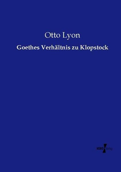 Produktbild: Goethes Verh&auml;ltnis zu Klopstock