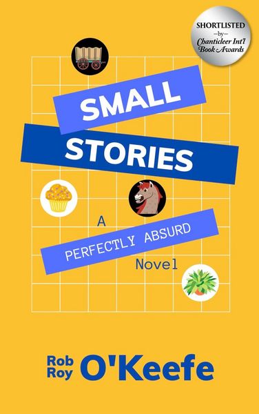 Produktbild: Small Stories: A Perfectly Absurd Novel