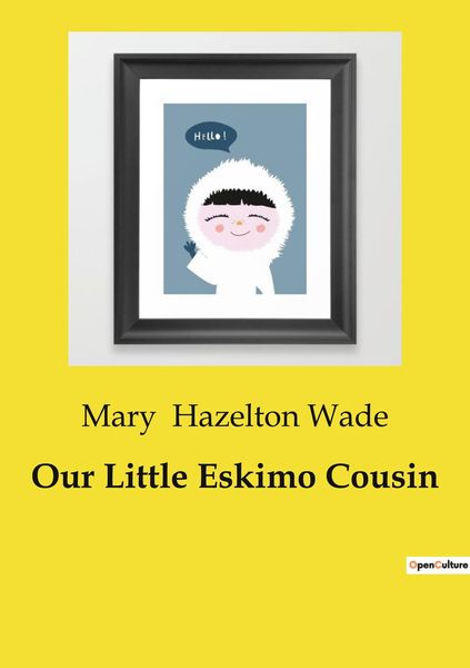 Produktbild: Our Little Eskimo Cousin
