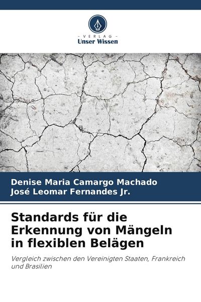 Produktbild: Standards f&uuml;r die Erkennung von M&auml;ngeln in flexiblen Bel&auml;gen
