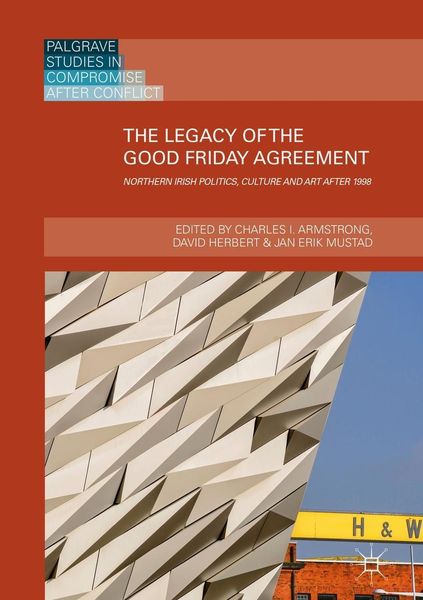 Produktbild: The Legacy of the Good Friday Agreement