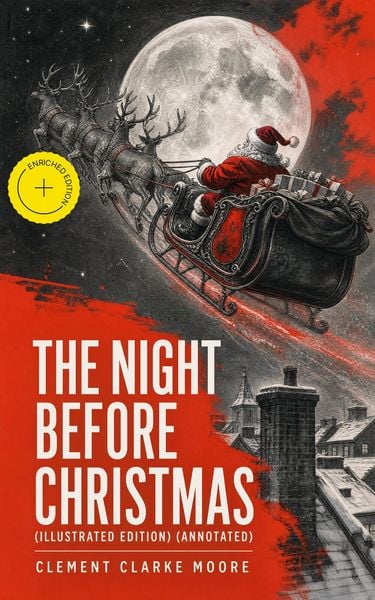 Produktbild: The Night Before Christmas (Illustrated Edition) (Annotated)