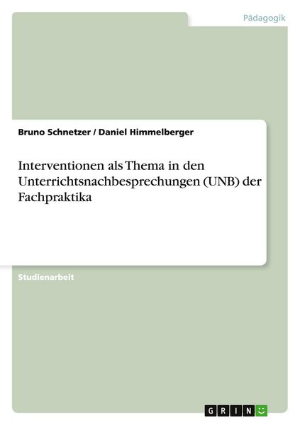 Produktbild: Interventionen als Thema in den Unterrichtsnachbesprechungen (UNB) der Fachpraktika