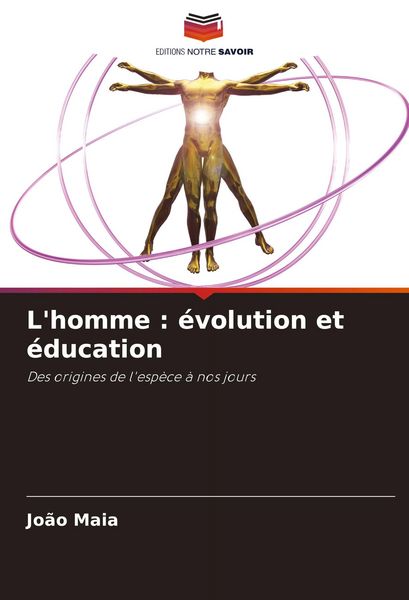 Produktbild: L'homme : &eacute;volution et &eacute;ducation