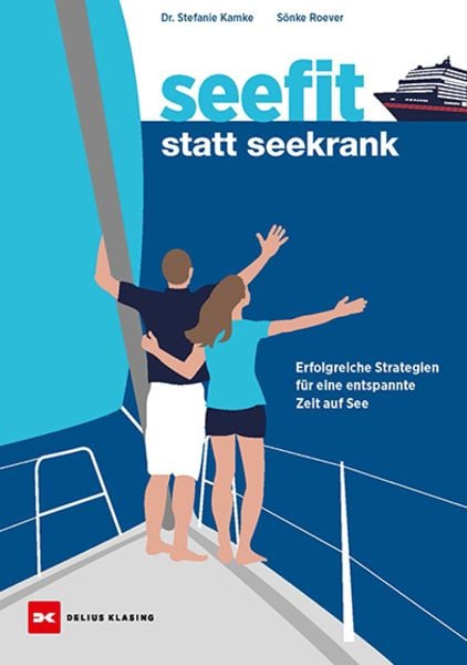 Seefit statt seekrank, Taschenbuch von Stefanie Kamke,Sönke Roever, Delius Klasing, 978-3-667-13075-4