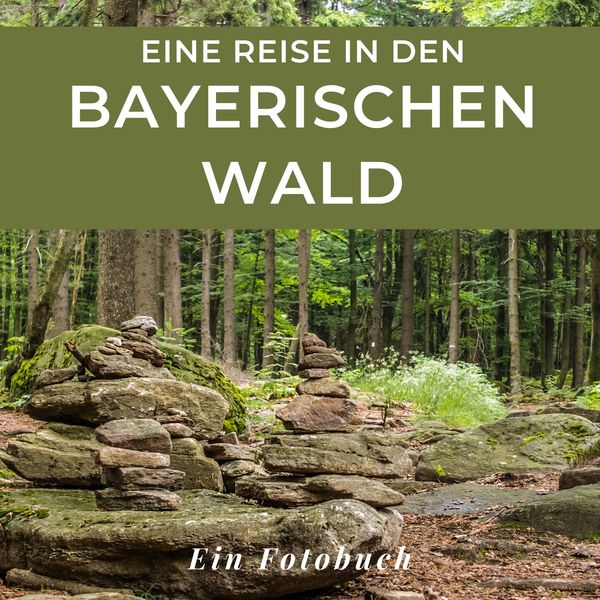 Produktbild: Eine Reise in den Bayrischen Wald