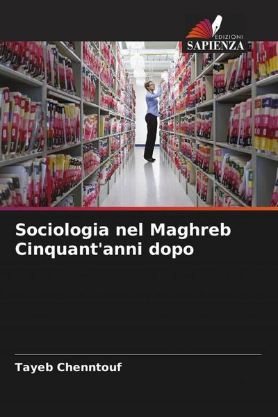 Produktbild: Sociologia nel Maghreb Cinquant'anni dopo
