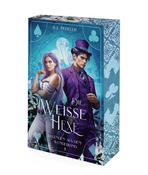 Legenden aus dem Wunderland - Die Weiße Hexe, Taschenbuch von B.E. Pfeiffer, WunderZeilen Verlag, 9783988670656