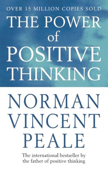 The Power of Positive Thinking' von 'Norman Vincent Peale