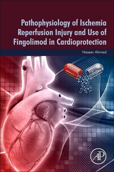 Produktbild: Ahmed, N: Pathophysiology of Ischemia Reperfusion Injury and