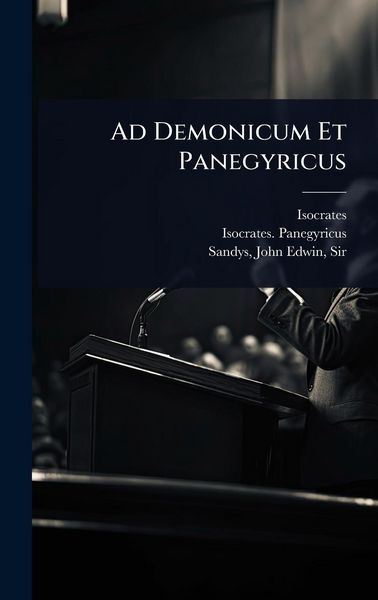 Produktbild: Ad Demonicum Et Panegyricus