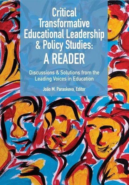 Produktbild: Critical Transformative Educational Leadership and Policy Studies - A Reader
