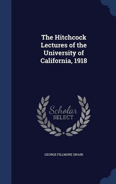 Produktbild: The Hitchcock Lectures of the University of California, 1918