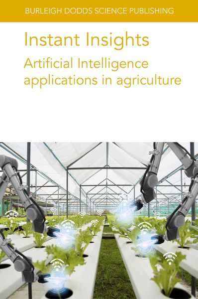 Produktbild: Instant Insights: Artificial Intelligence applications in agriculture