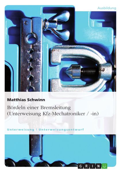 Produktbild: B&ouml;rdeln einer Bremsleitung (Unterweisung Kfz-Mechatroniker / -in)