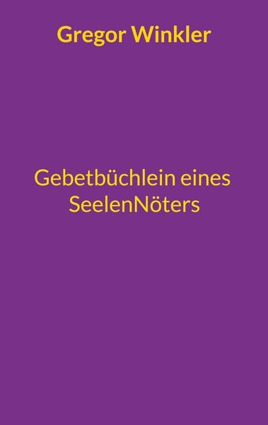 Produktbild: Gebetb&uuml;chlein eines Seelenn&ouml;ters