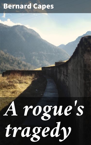 Produktbild: A rogue's tragedy