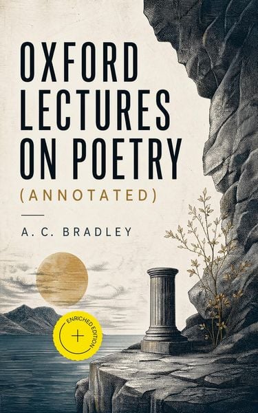 Produktbild: Oxford Lectures on Poetry (Annotated)