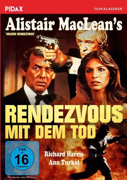 Produktbild: Alistair MacLean: Rendezvous mit dem Tod (Golden Rendezvous) / Explosiver Abenteuer-Thriller mit Richard Harris nach dem gleichnamigen Bestsellerroman (Pidax Film-Klassiker)