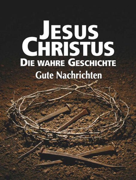 Produktbild: Jesus Christus: Die wahre Geschichte