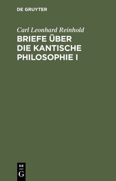 Produktbild: Briefe &uuml;ber die Kantische Philosophie I