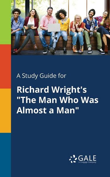 Produktbild: A Study Guide for Richard Wright's "The Man Who Was Almost a Man"