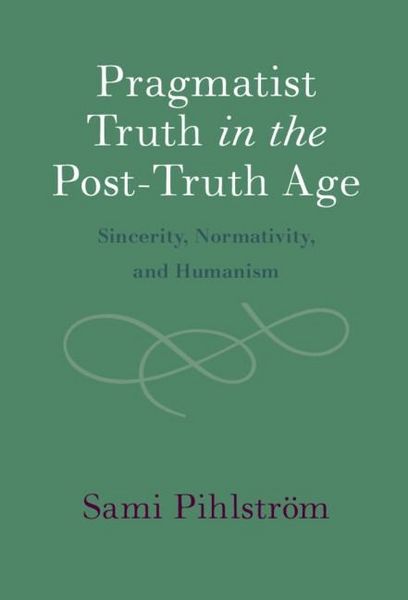 Produktbild: Pragmatist Truth in the Post-Truth Age