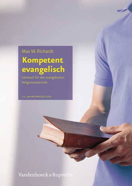 Vandenhoeck + Ruprecht Richardt, M: Kompetent evangelisch II/12.Jgs.