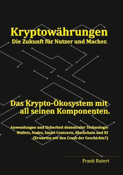 Produktbild: Kryptow&auml;hrung - Die Zukunft f&uuml;r Nutzer und Macher.