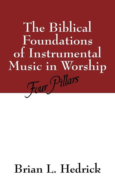 Produktbild: The Biblical Foundations of Instrumental Music in Worship