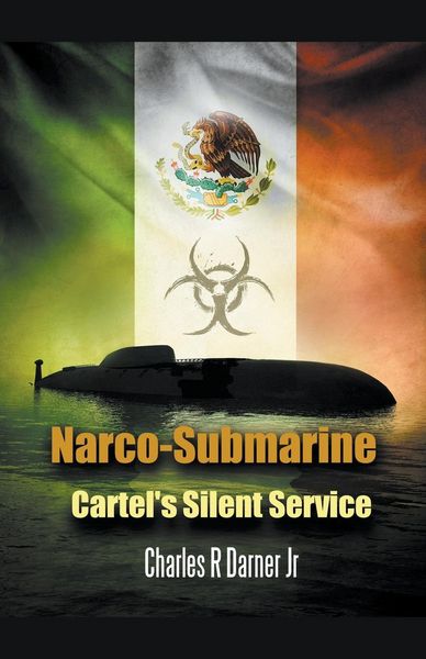 Produktbild: Narco-Submarine Cartel's Silent Service
