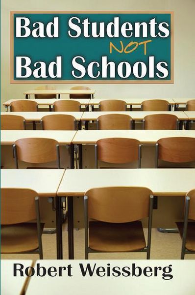 Produktbild: Weissberg, R: Bad Students, Not Bad Schools