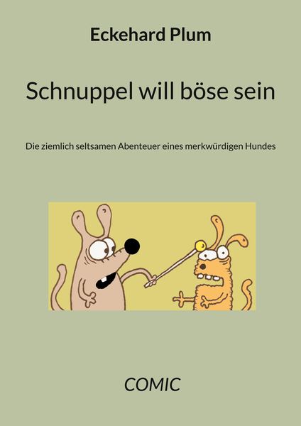 Produktbild: Schnuppel will b&ouml;se sein