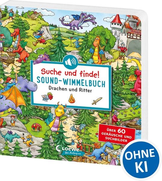 Suche und finde! Sound-Wimmelbuch - Drachen und Ritter, Gebundene Ausgabe von , Loewe, 9783743222625