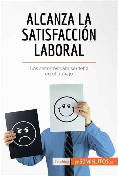 Produktbild: Alcanza la satisfacci&oacute;n laboral