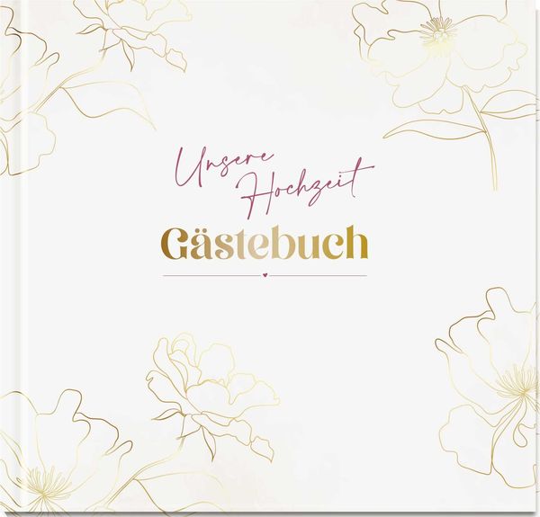 Unsere Hochzeit - Gästebuch