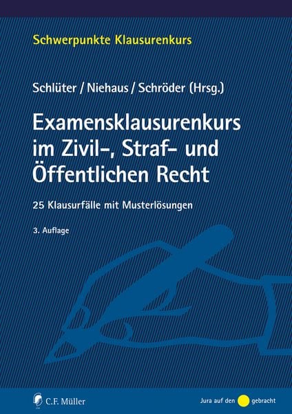 Produktbild: Examensklausurenkurs im Zivil-, Straf- und &Ouml;ffentlichen Recht