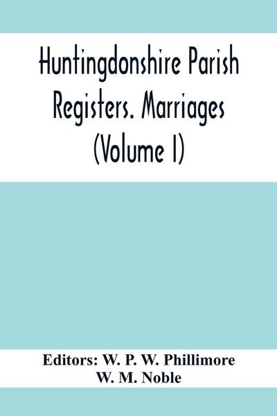 Produktbild: Huntingdonshire Parish Registers. Marriages (Volume I)