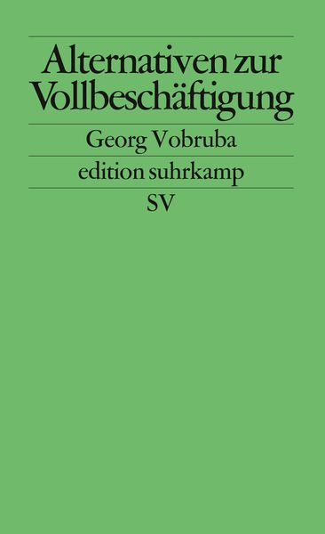 Produktbild: Alternativen zur Vollbeschäftigung